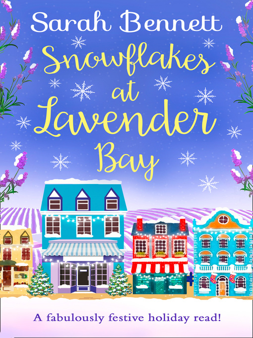 Title details for Snowflakes at Lavender Bay by Sarah Bennett - Available